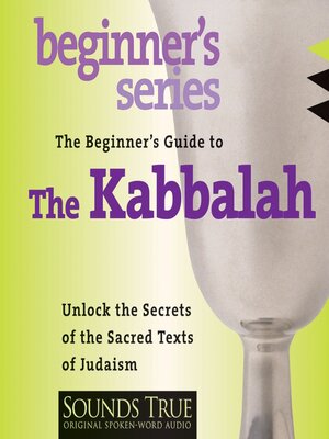 cover image of The Beginner's Guide to Kabbalah